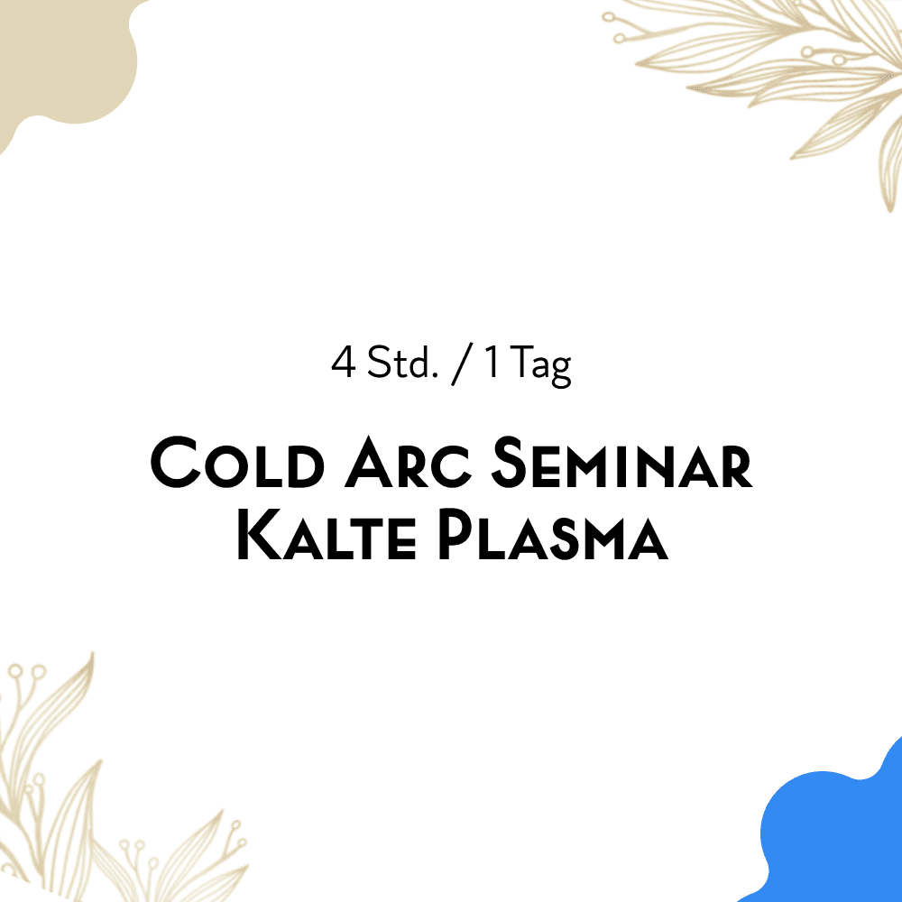 Seminar / Cold Arc – Kaltes Plasma